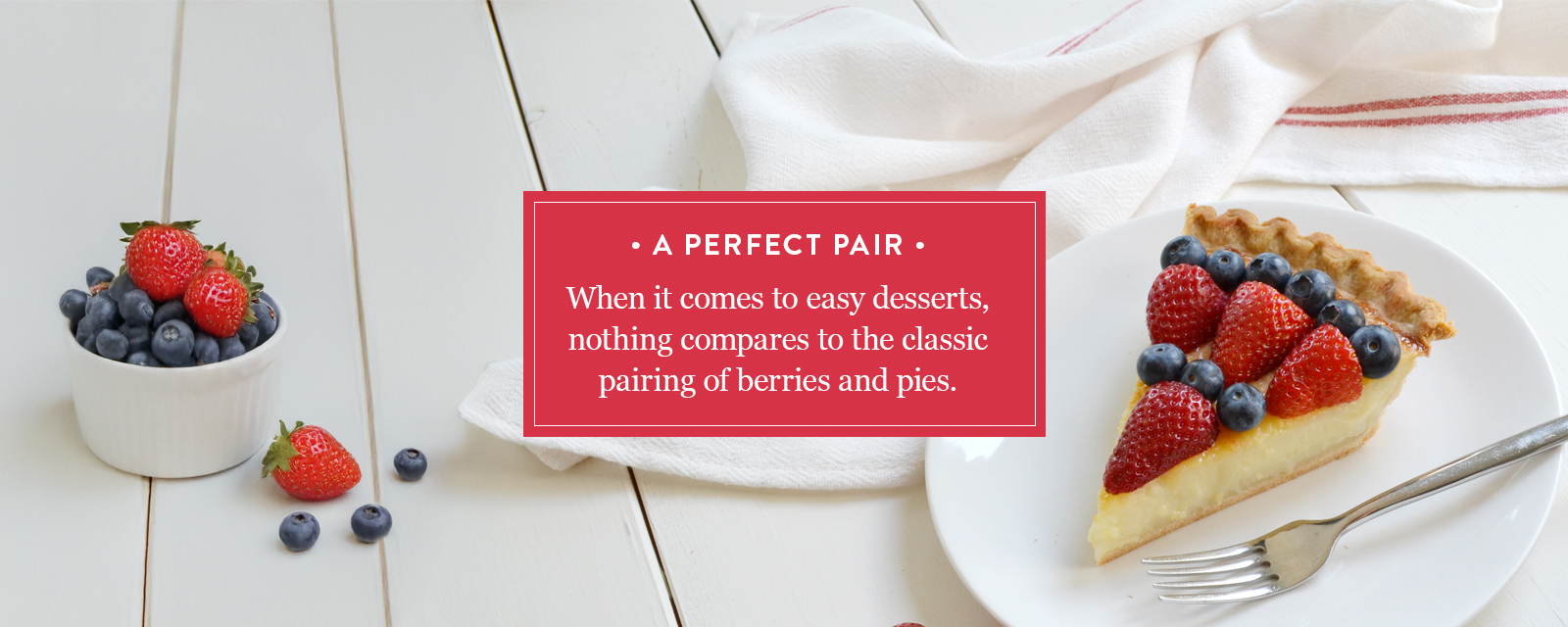 Summer Berries with Pie